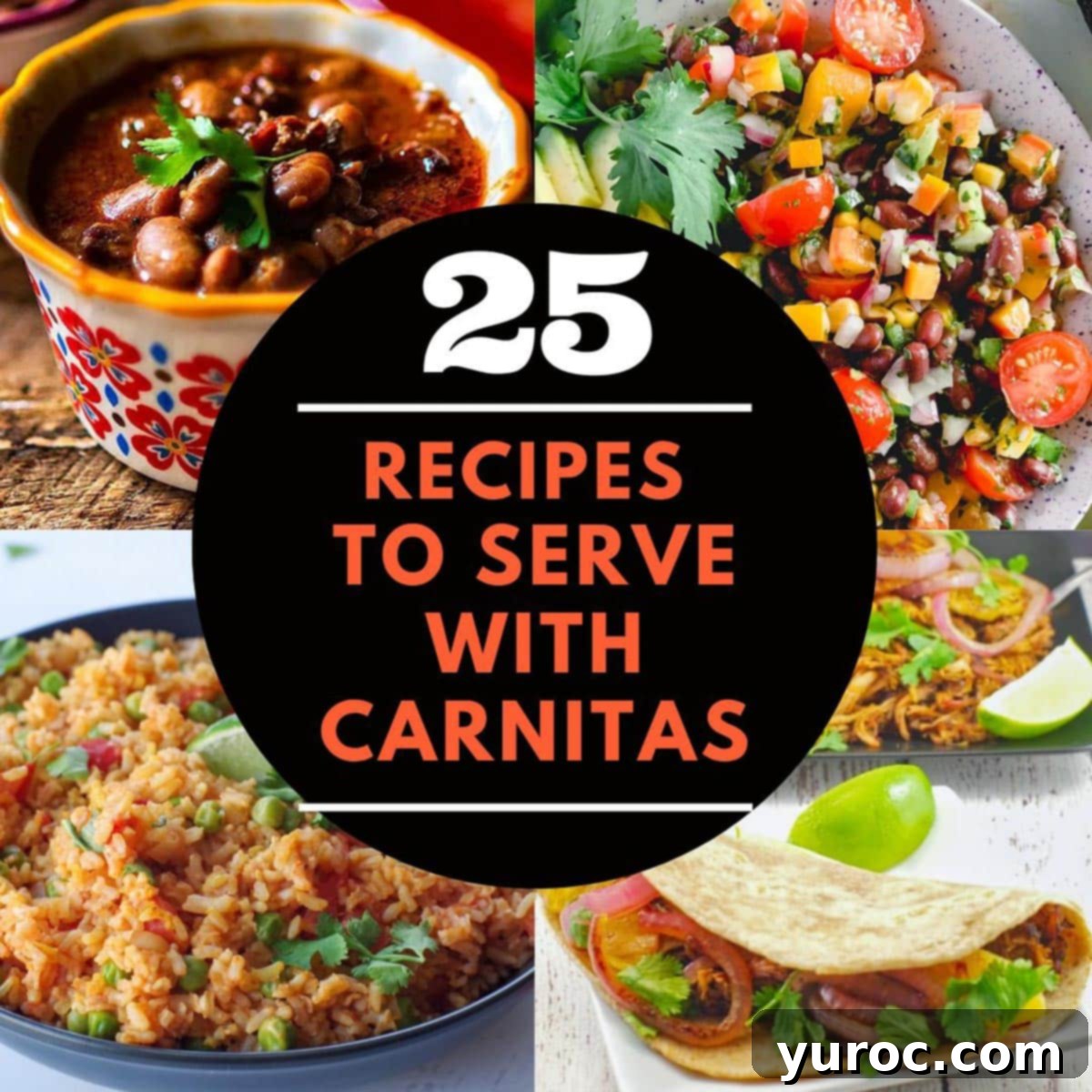 What to Serve with Carnitas: 25 Irresistible Recipes 2 A collage of four photos showcasing various side dishes and sauces that pair well with carnitas. Text on a black circle reads 'What to Serve with Carnitas'.